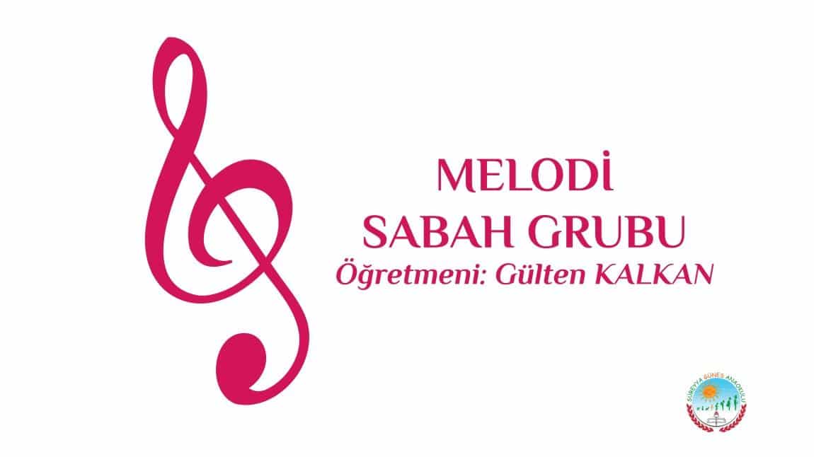 MELODİ SABAH GRUBU-4A