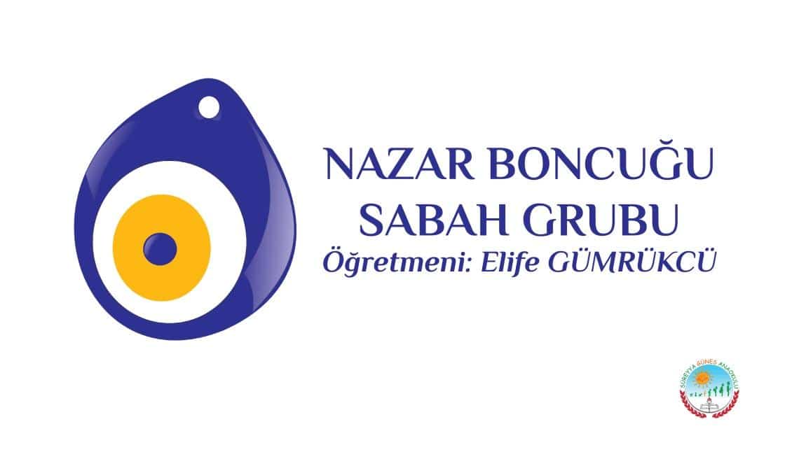 NAZAR BONCUĞU SABAH GRUBU-5A