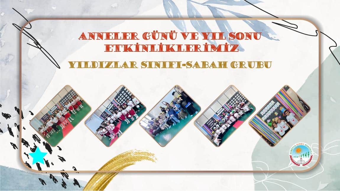 ANNLER GÜNÜ VE YIL SONU ETKİNLİKLERİMİZ-YILDIZLAR SABAH GRUBU